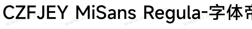CZFJEY MiSans Regula字体转换